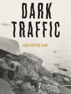 Dark Traffic - Kane, Joan Naviyuk