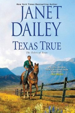 Texas True - Dailey, Janet