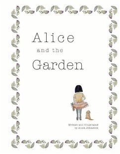 Alice and the Garden, Volume 1 - Johnston, Anna