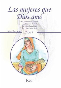 Las Mujeres Que Dios Amó - Escamilla, Mary