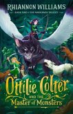 Ottilie Colter and the Master of Monsters: Volume 2