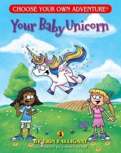 Your Baby Unicorn (Choose Your Own Adventure) - Falligant, Erin
