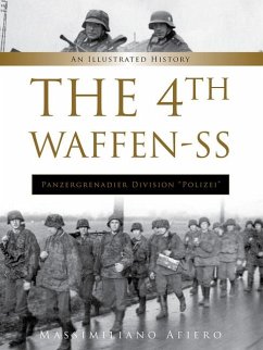 The 4th Waffen-SS Panzergrenadier Division Polizei: An Illustrated History - Afiero, Massimiliano