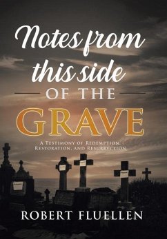 Notes from This Side of the Grave - Fluellen, Robert