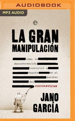 La Gran Manipulación (Narración En Castellano) - García, Jano