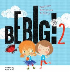 Be Big! 2 - Kizer, Katie