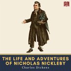The Life and Adventures of Nicholas Nickleby (MP3-Download)