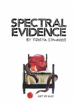 Spectral Evidence - Edwards, Trista
