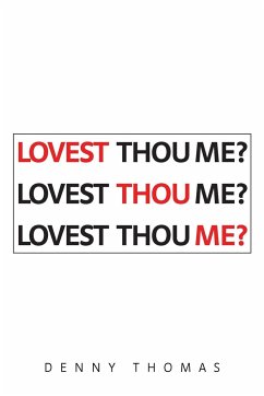 Lovest Thou Me? - Thomas, Denny