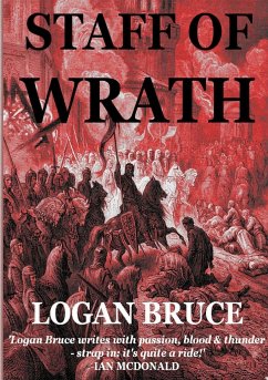 Staff of Wrath: Book 1 of the Avalon Trilogy - Bruce, Logan