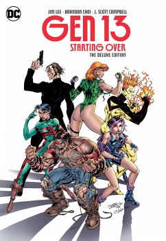 Gen 13: Starting Over The Deluxe Edition - Choi, Brandon; Campbell, J. Scott