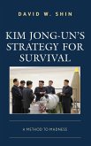 Kim Jong-un's Strategy for Survival