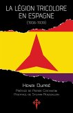La Légion tricolore en Espagne, 1936-1939