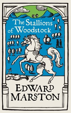 The Stallions of Woodstock - Marston, Edward