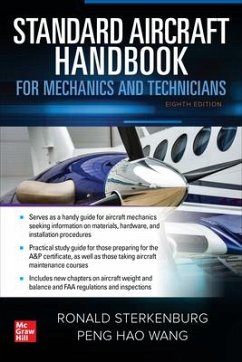 Standard Aircraft Handbook for Mechanics and Technicians, Eighth Edition - Sterkenburg, Ron; Wang, Peng Hao