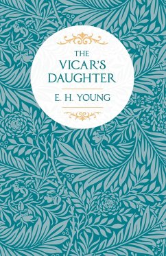 The Vicar's Daughter - Young, E. H.