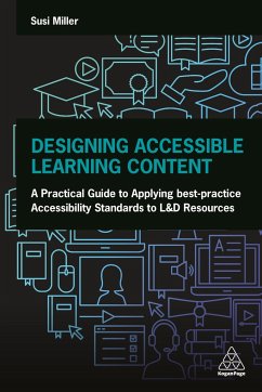 Designing Accessible Learning Content - Miller, Susi