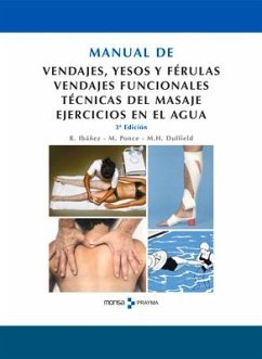 Manual de Vendajes, Yesos Y Ferulas