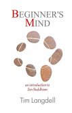 Beginner's Mind: An Introduction to Zen Buddhism