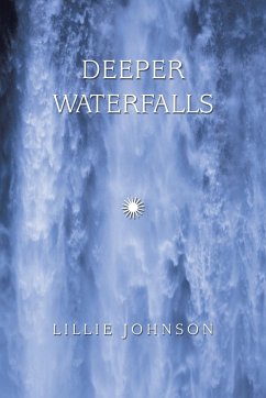 Deeper Waterfalls