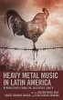 Heavy Metal Music in Latin America - Bild 1