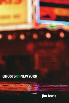 Ghosts of New York - Lewis, Jim