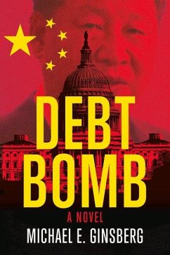 Debt Bomb - Ginsberg, Michael E.