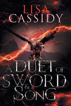 A Duet of Sword and Song - Cassidy, Lisa