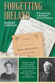 Forgetting Ireland Forgetting Ireland