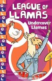 Undercover Llamas: Volume 3