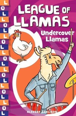 Undercover Llamas: Volume 3 - Darlison, Aleesah