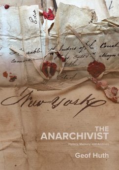 The Anarchivist - Huth, Geof