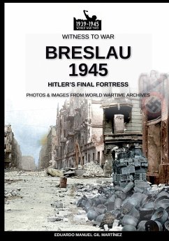 Breslau 1945 - Gil Martínez, Eduardo Manuel