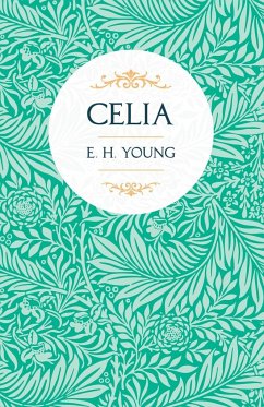 Celia - Young, E. H.