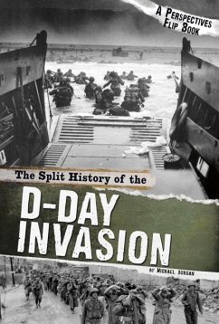 The Split History of the D-Day Invasion - Burgan