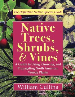 Native Trees, Shrubs, and Vines - Cullina, William