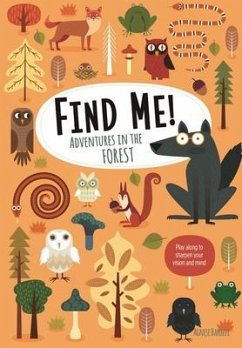 Find Me! Adventures in the Forest - Baruzzi, Agnese