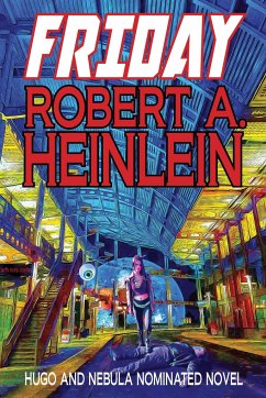 Friday - Heinlein, Robert A.