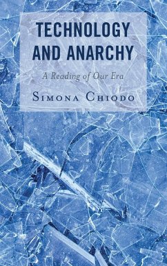 Technology and Anarchy - Chiodo, Simona