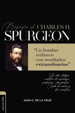 Biografía de Charles Spurgeon - de La Cruz, Juan Carlos