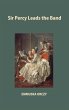 Sir Percy Leads the Band - Bild 1