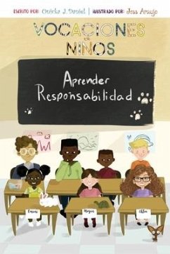The Holiday Boys Learn Responsibility Spanish: Vocaciones Ninos Aprender Responsabilidad - Daniel, Onicka J.