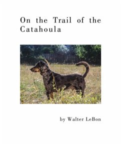 On the Trail of the Catahoula - Lebon, Walter