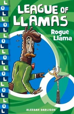Rogue Llama: Volume 4 - Darlison, Aleesah