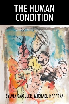 The Human Condition - Smoller, Sylvia; Hafftka, Michael