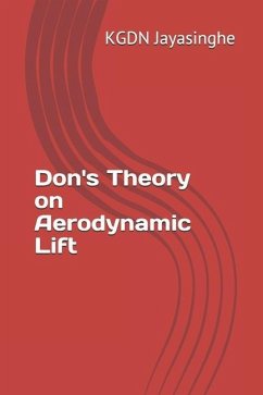 Don's Theory on Aerodynamic Lift - Jayasinghe, Kgdn