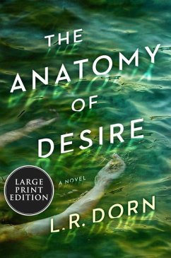 The Anatomy of Desire - Dorn, L R