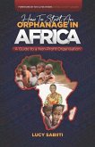 How to Start an Orphanage in Africa: A Guide to a Non-Profit Organisation