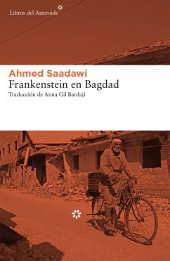 Frankenstein en Bagdad - Saadawi, Ahmed