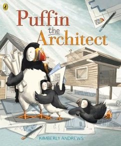 Puffin the Architect - Andrews, Kimberly
